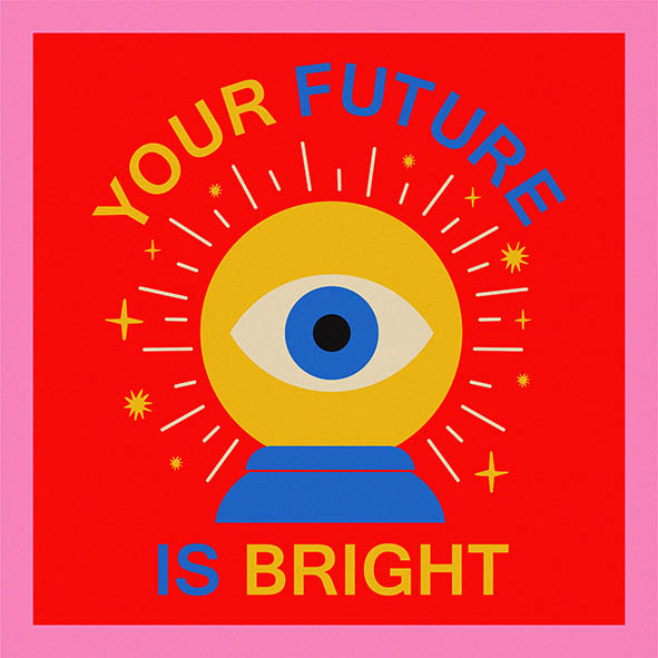 Somnisdecotobcn Print Your Future Is Bright